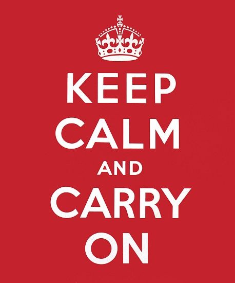 'Keep Calm and Carry On'